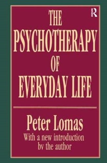 The Psychotherapy of Everyday Life