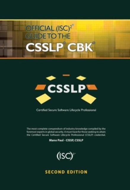 Official Isc2 Guide to the Csslp Cbk