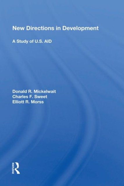 New Directions in Development: A Study of U.S. AID