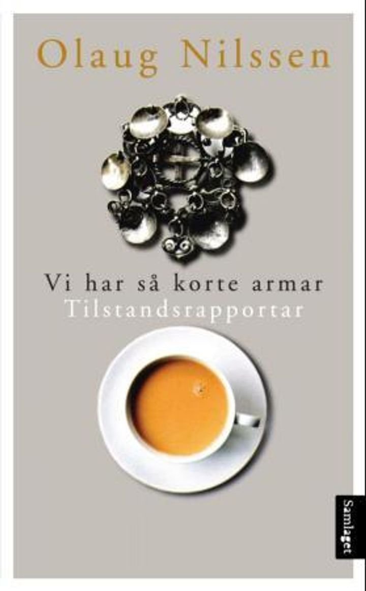 Vi har så korte armar - tilstandsrapportar