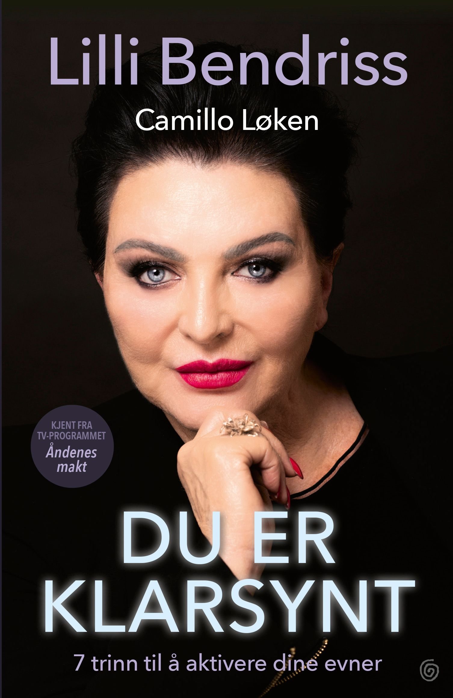 Du er klarsynt - 7 trinn til å aktivere dine evner