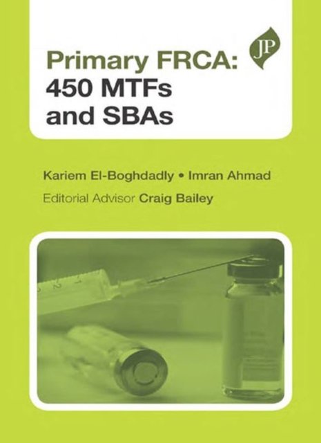 Primary FRCA: 450 MTFs and SBAs