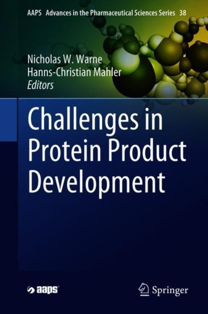 Challenges in Protein Product Development