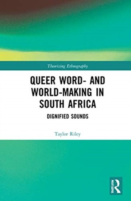 Queer Word and World-making in South Africa