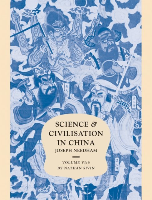 Science and Civilisation in China, Part 6, Medicine
