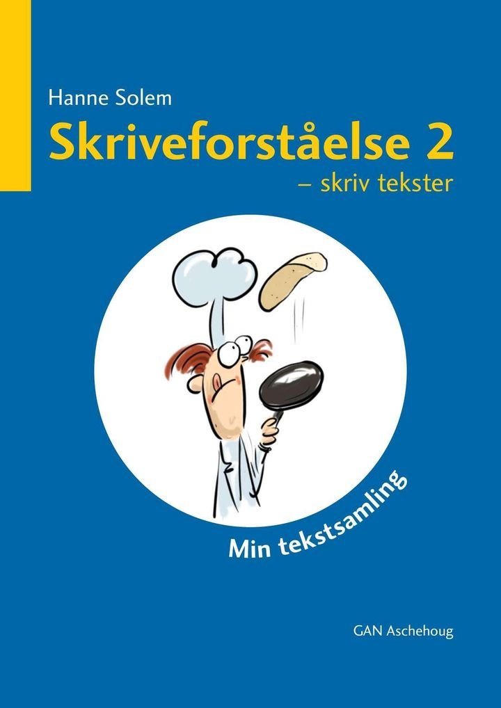 Skriveforståelse 2 - skriv tekster : min tekstsamling