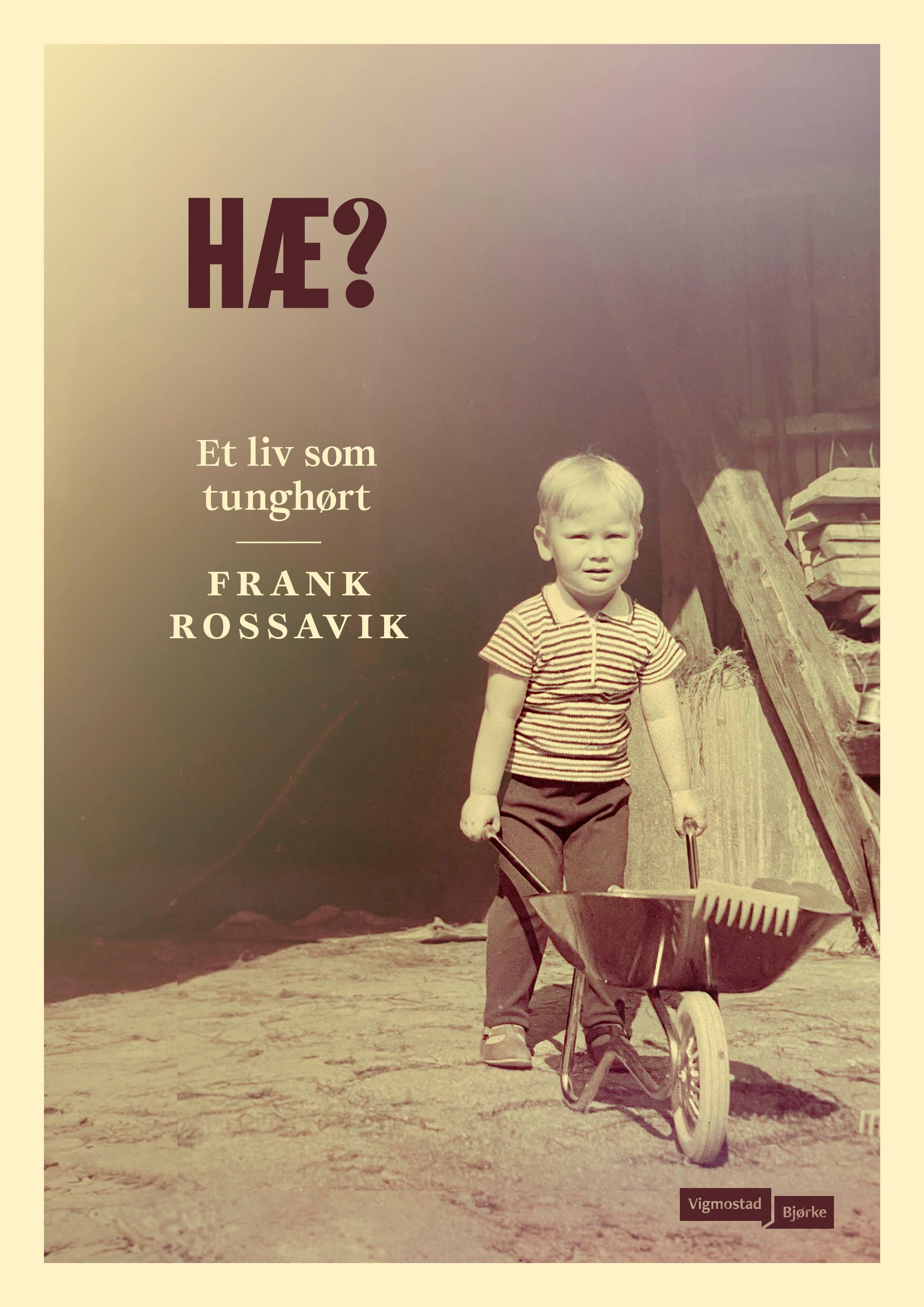 Hæ? Av Frank Rossavik