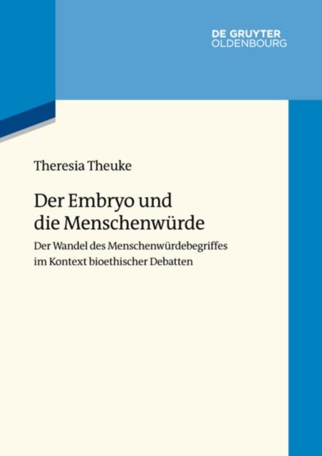 Der Embryo Und Die Menschenwurde