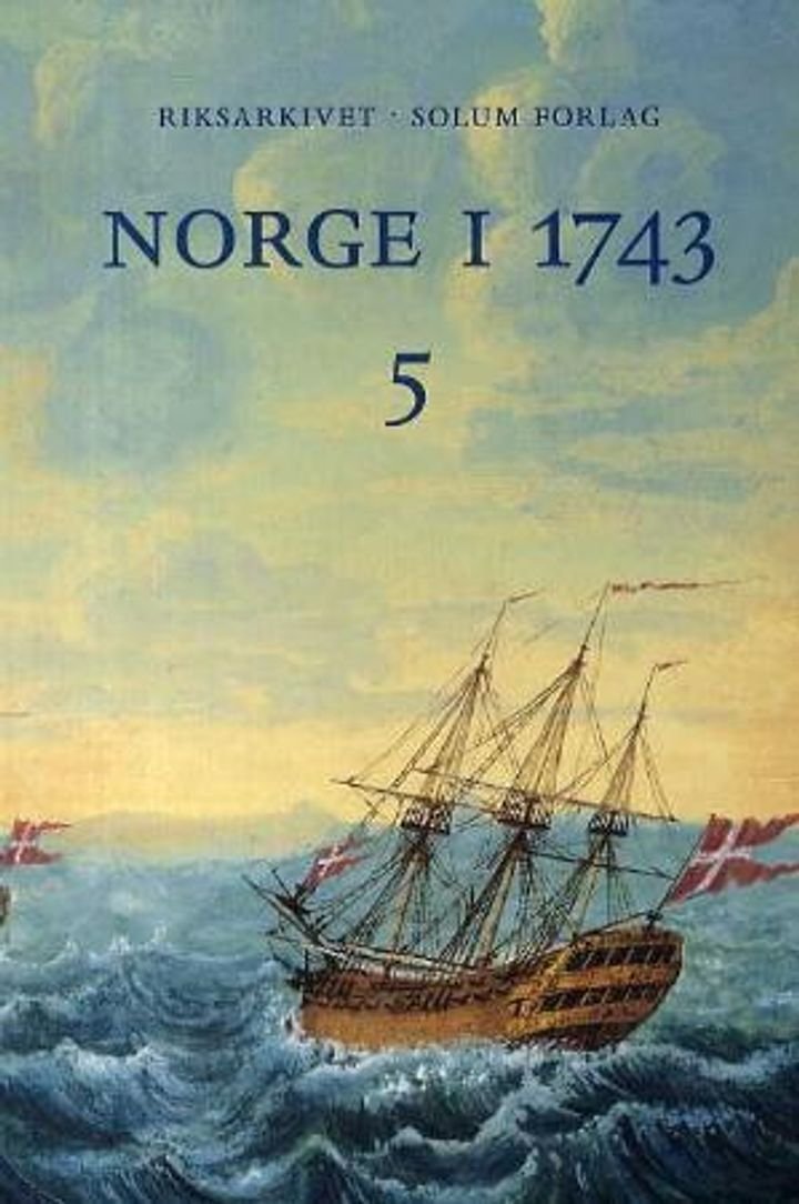 Norge i 1743. Bd. 5 - innberetninger som svar på 43 spørsmål fra Danske Kanselli : Møre og Romsdal, Sør-Trøndelag, Nord-Trøndelag, Nordland, Troms