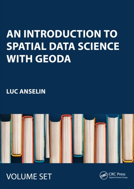 An Introduction to Spatial Data Science with GeoDa