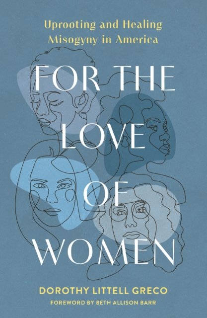 For the Love of Women