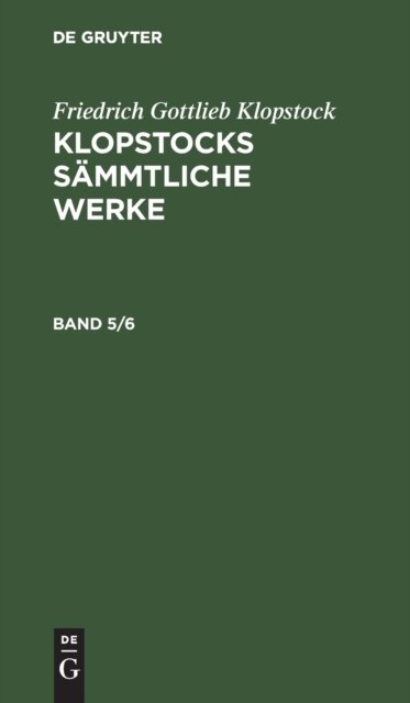 Klopstocks sammtliche Werke