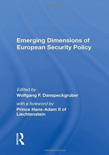Emerging Dimensions Of European Security Policy