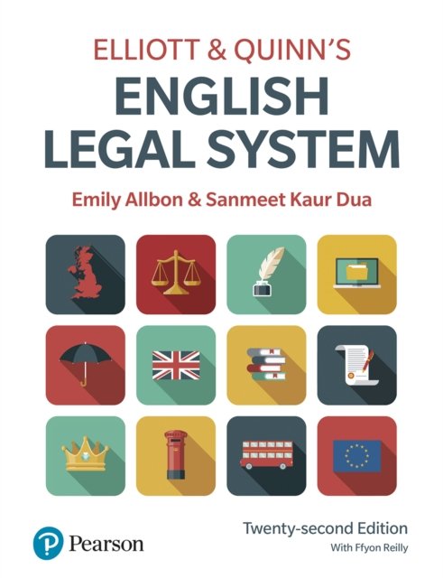 Elliott & Quinn''s English Legal System