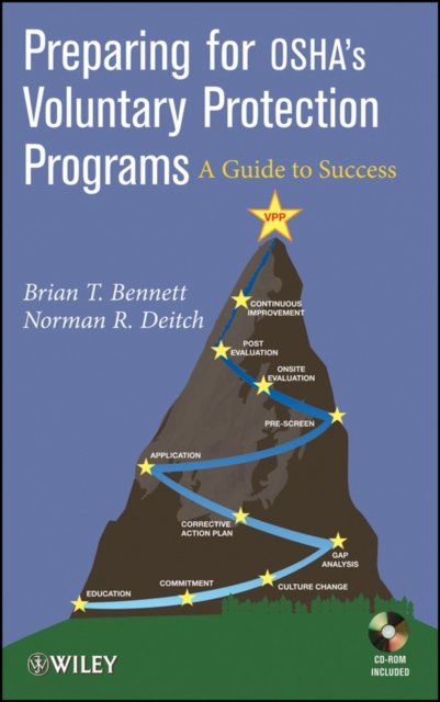Preparing for OSHA's Voluntary Protection Programs : A Guide to Success