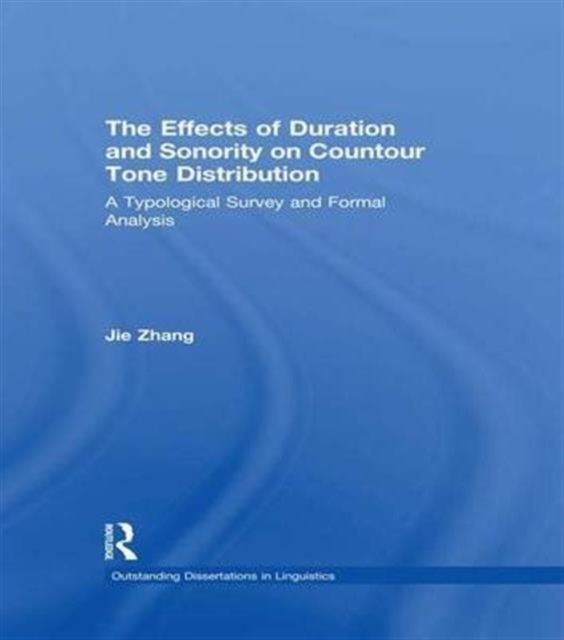 The Effects of Duration and Sonority on Countour Tone Distribution