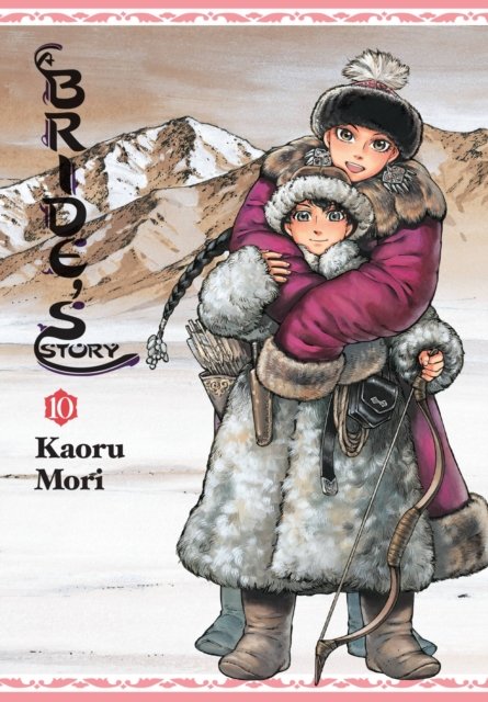 A Bride''s Story, Vol. 10