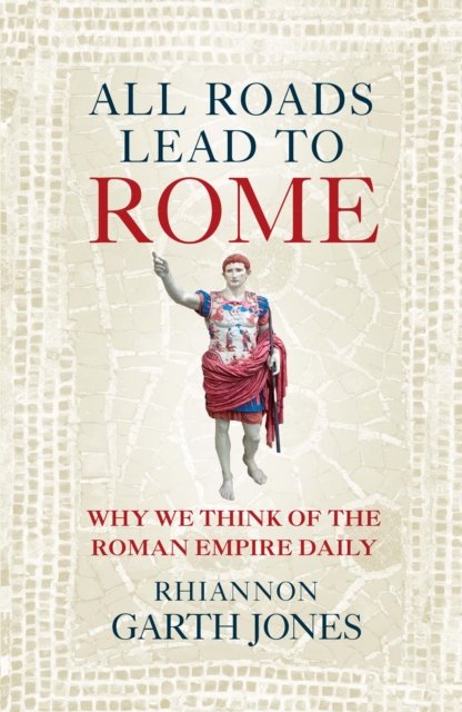 All Roads Lead to Rome