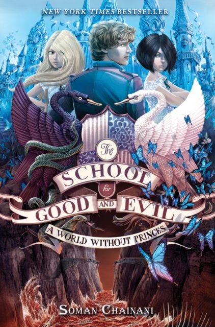 School for Good and Evil #2: A World without Princes
