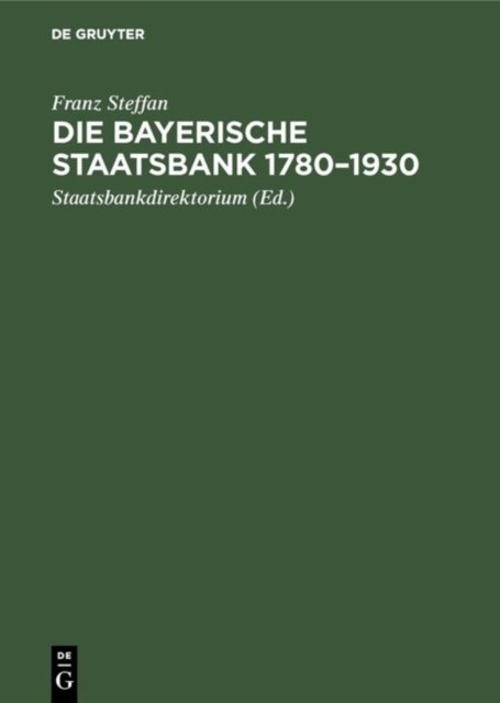 Bayerische Staatsbank 1780–1930