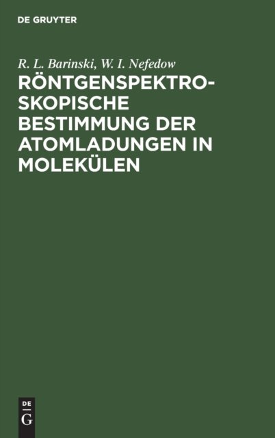 Rontgenspektroskopische Bestimmung Der Atomladungen in Molekulen