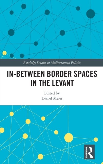 In-Between Border Spaces in the Levant