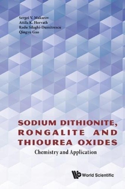 Sodium Dithionite, Rongalite and Thiourea Oxides