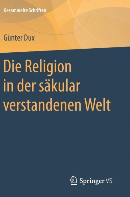 Die Religion in der sakular verstandenen Welt
