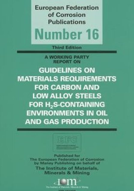 Guidelines on Materials Requirements for Carbon and Low Alloy Steels
