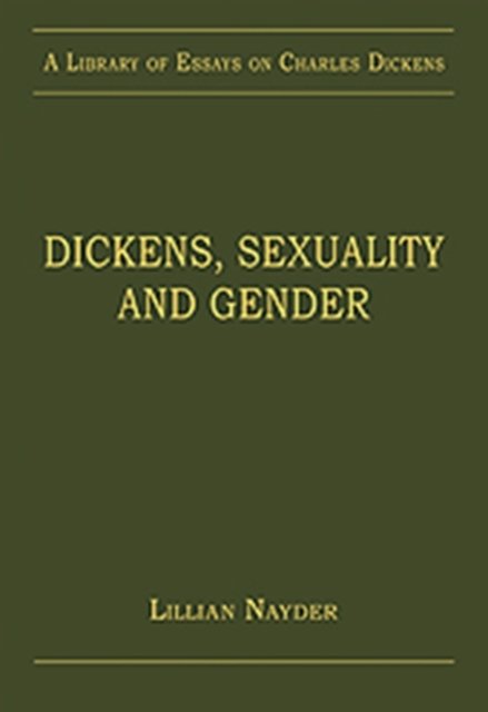 Dickens, Sexuality and Gender