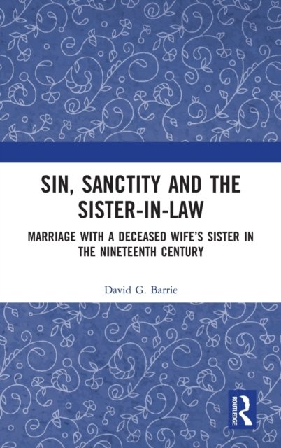 Sin, Sanctity and the Sister-in-Law