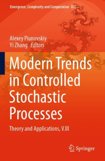 Modern Trends in Controlled Stochastic Processes