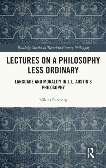 Lectures on a Philosophy Less Ordinary