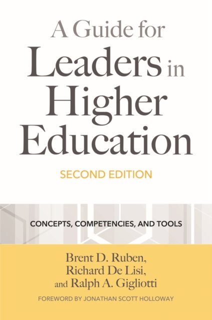 A Guide for Leaders in Higher Education