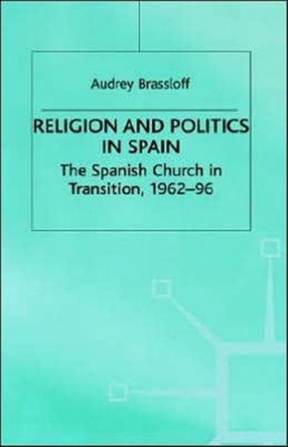 Religion and Politics in Spain