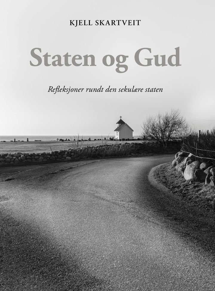 Staten og Gud - refleksjoner rundt den sekulære staten