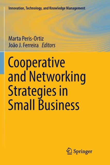 Cooperative and Networking Strategies in Small Business