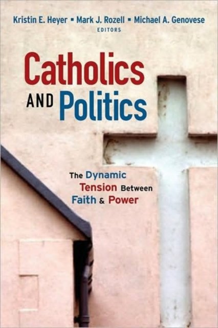 Catholics and Politics