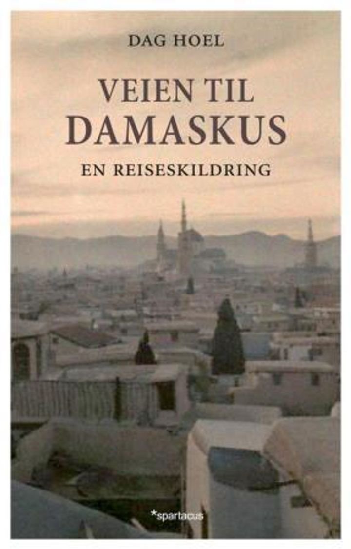 Veien til Damaskus - en reiseskildring