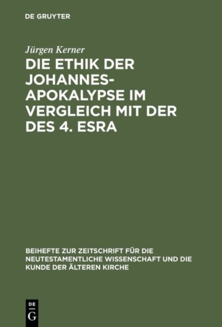 Ethik der Johannes-Apokalypse im Vergleich mit der des 4. Esra