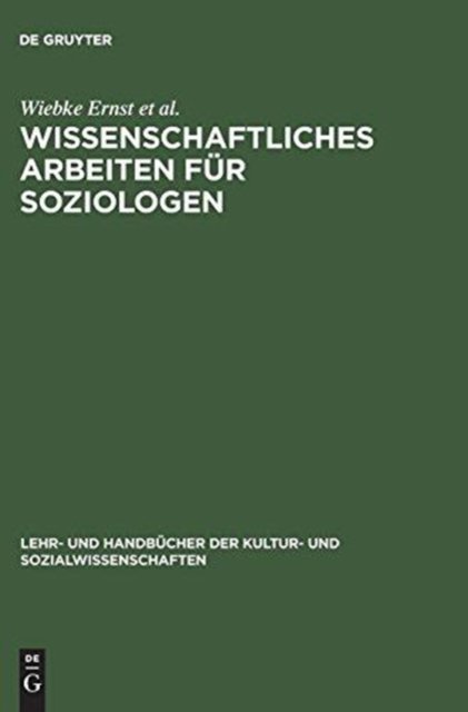 Wissenschaftliches Arbeiten für Soziologen