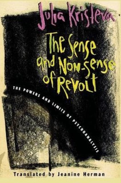 The Sense and Non-Sense of Revolt