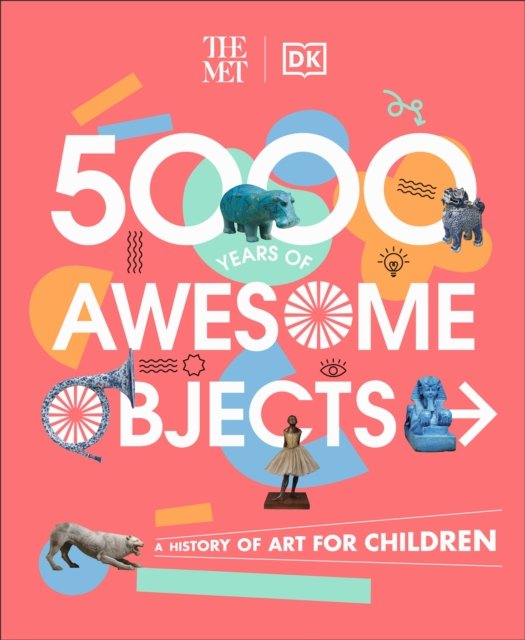Met 5000 Years of Awesome Objects