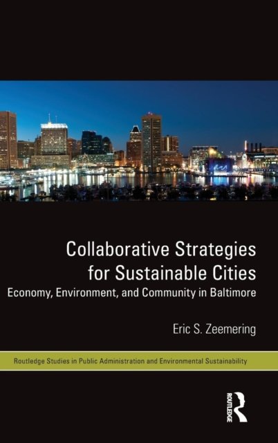 Collaborative Strategies for Sustainable Cities