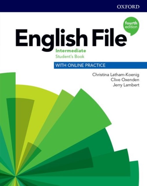 English File: Intermediate: Student''s Book with Online Practice