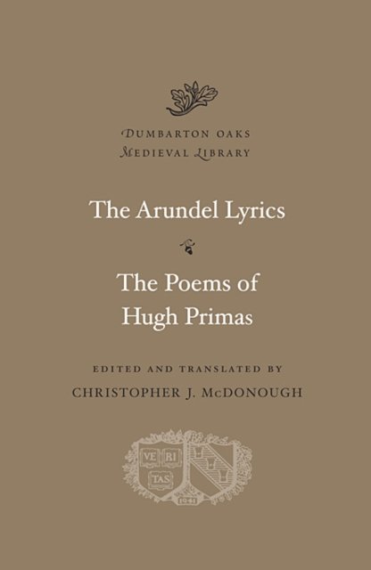 The Arundel Lyrics – The Poems of Hugh Primas
