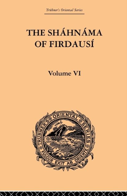 The Shahnama of Firdausi