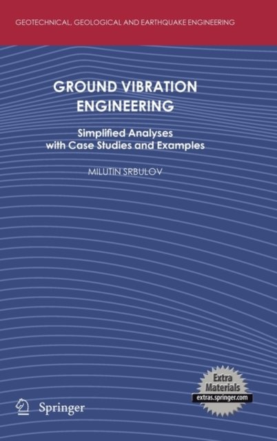Ground Vibration Engineering