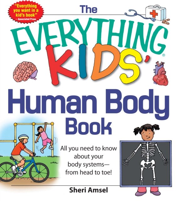 The Everything KIDS'' Human Body Book