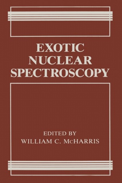 Exotic Nuclear Spectroscopy